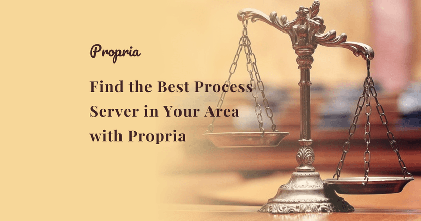 Find the Best Process Server in Your Area with Propria